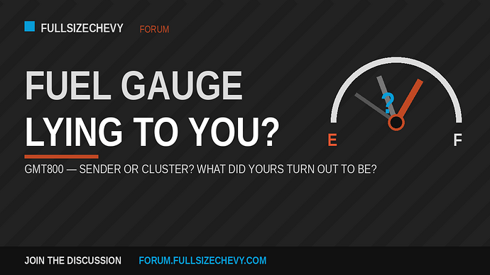Fuel gauge lying to you — sender or cluster