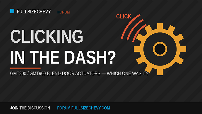 Clicking in the dash — blend door actuators
